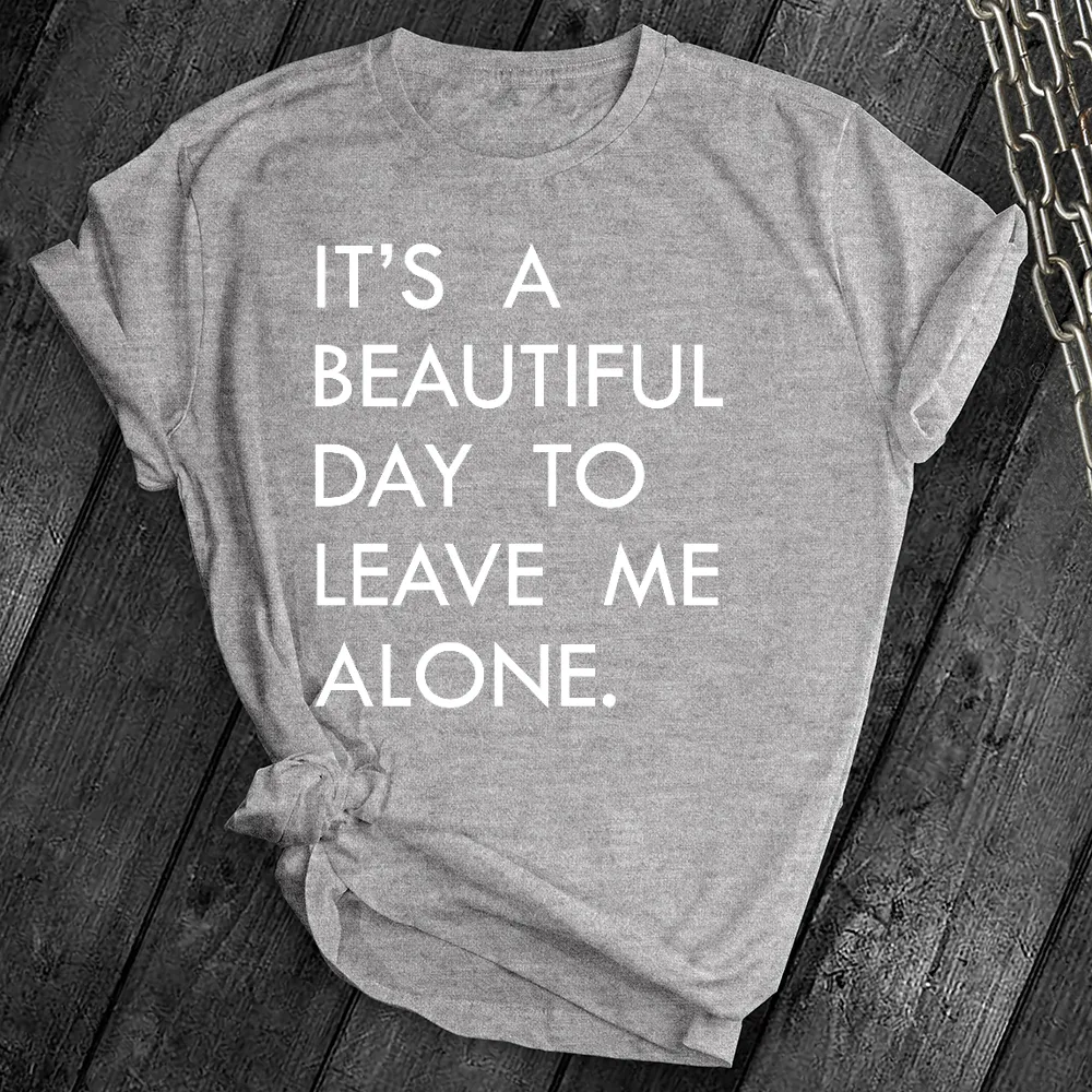 Leave Me Alone Tee