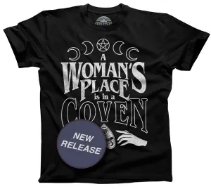 Men's A Woman's Place is in a Coven T-Shirt