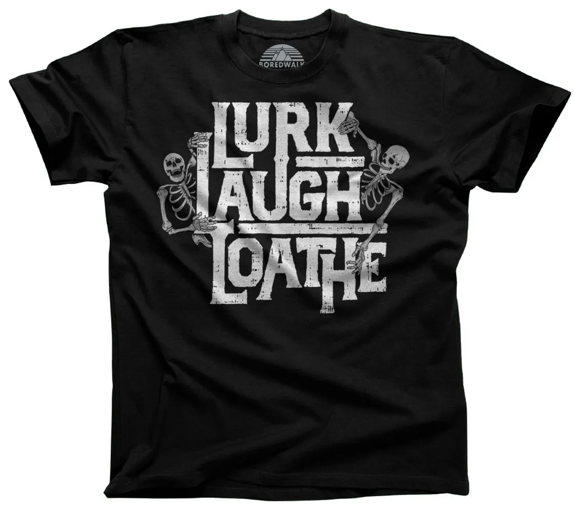 Men's Lurk Laugh Loathe T-Shirt