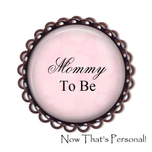 MOMMY to be Brooch - Mommy-to-be, BABY SHOWER - Baby Shower Brooch - Baby- expectant mother - Pregnancy announcement - Pregnancy Gift